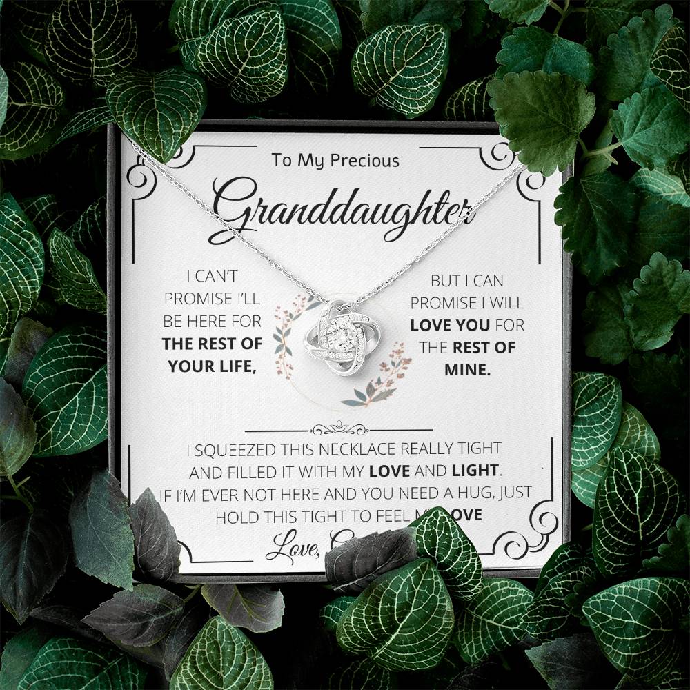 To My Precious Granddaughter Love Grandma | Love knot Necklace | I Can't Promise I'll Be Here For The Rest Of Your Life