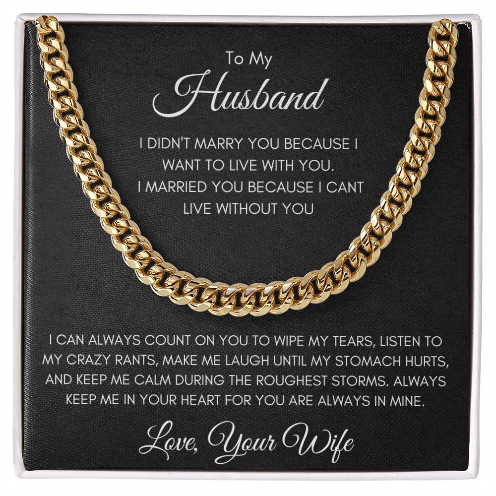 Gift To Husband From Wife | Cuban Link Chain Necklace | I Can't Live Without You