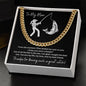 To My Man | Husband | Boyfriend | Lover | Soulmate | Fiance ( Greatest Catch | Fishing | Valentines Day)- Cuban Chain Title
