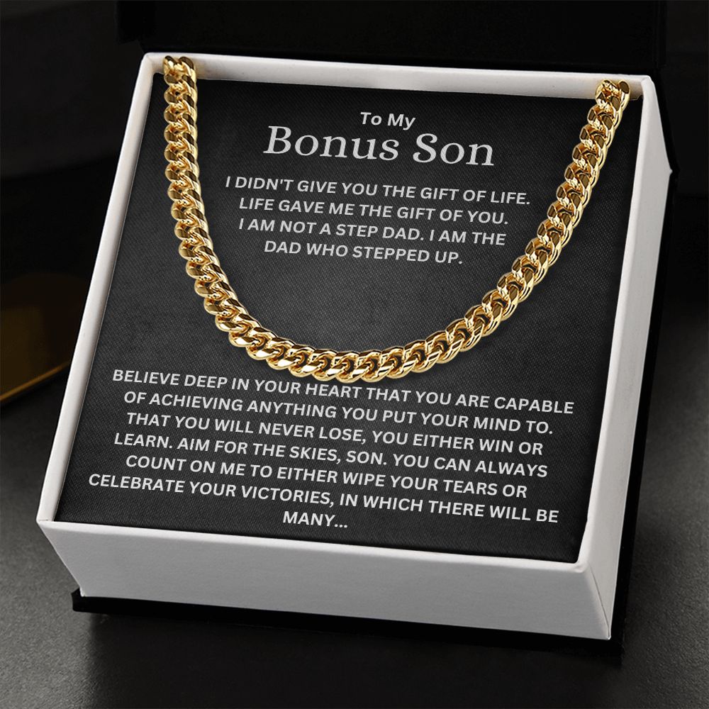 To My Bonus Son From Step Dad Cuban Link Chain Necklace | Life Gave Me The Gift Of You