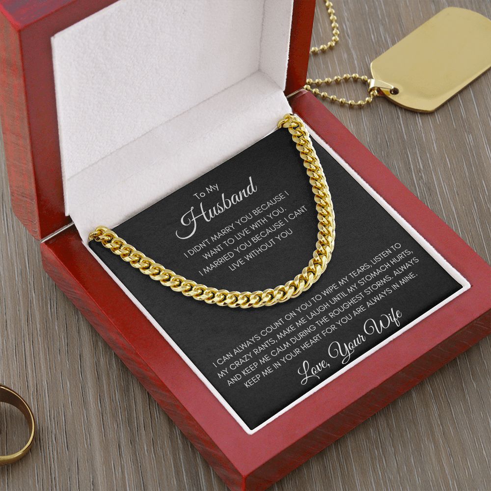 Gift To Husband From Wife | Cuban Link Chain Necklace | I Can't Live Without You