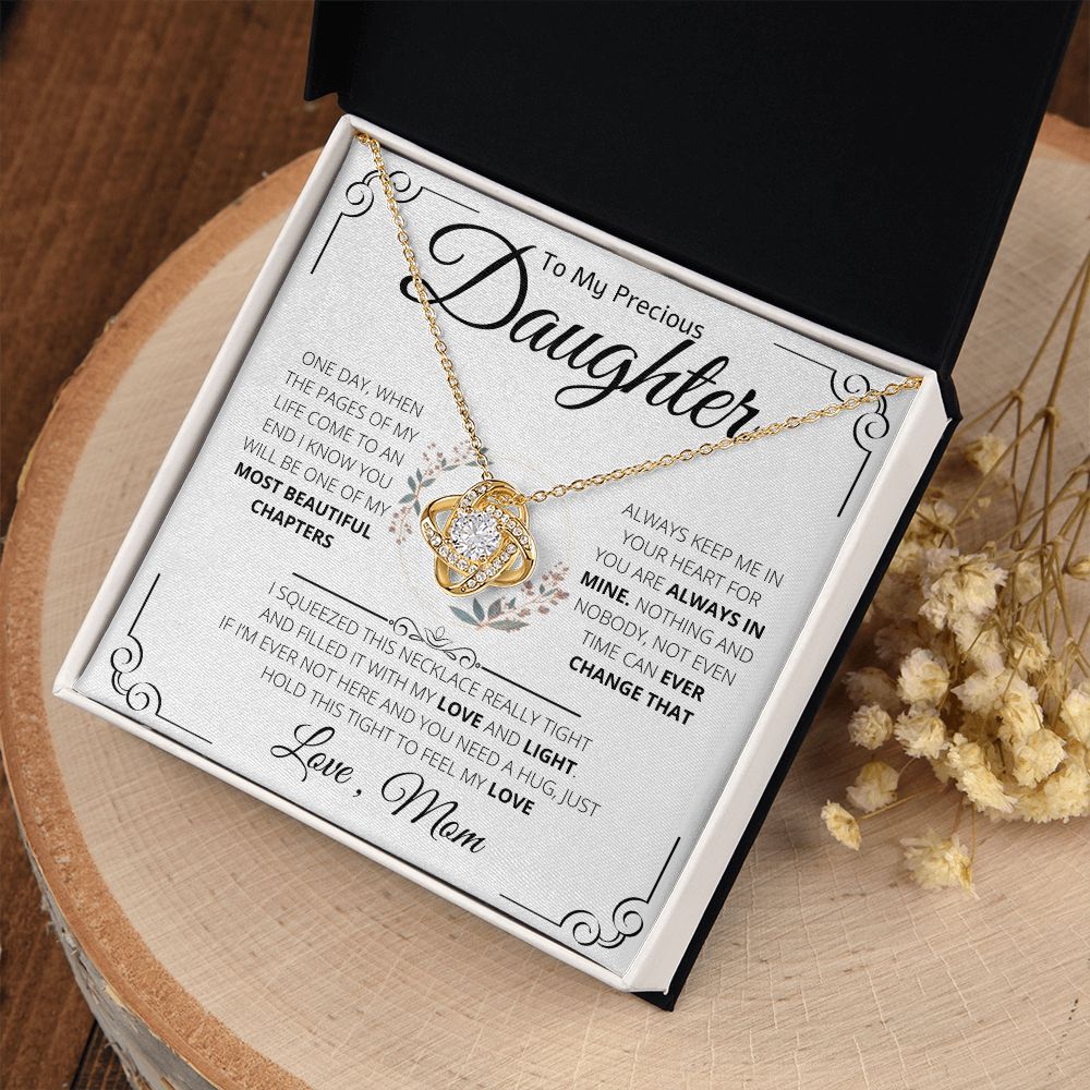 To My Precious Daughter From Mom Necklace Gift | Love Knot Necklace | One Day When The Pages Of My Life Come To An End I Know You Will Be One Of My The Most Beautiful Chapters