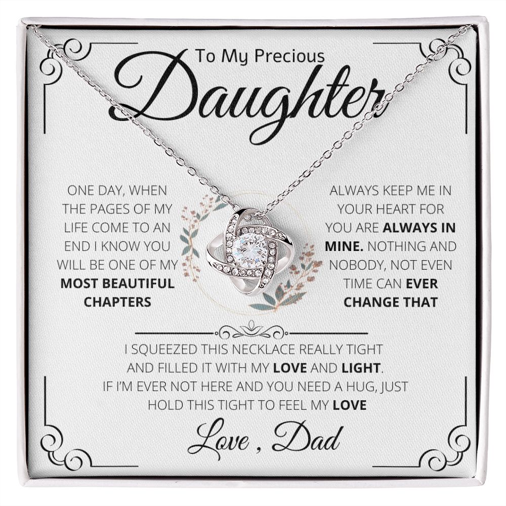 To My Precious Daughter Necklace Gift From Dad | Love Knot Necklace| One Day When The Pages Of My Life Come To An End I know You Will Be One Of My Most Beautiful Chapters