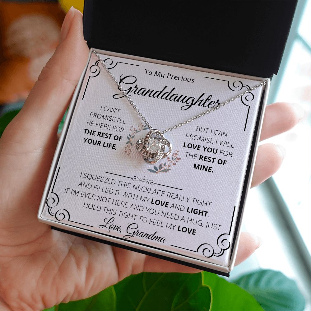 To My Precious Granddaughter Love Grandma | Love knot Necklace | I Can't Promise I'll Be Here For The Rest Of Your Life