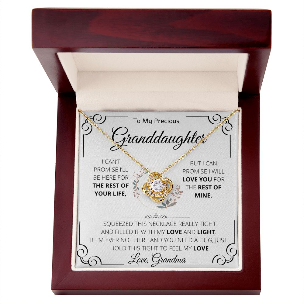To My Precious Granddaughter Love Grandma | Love knot Necklace | I Can't Promise I'll Be Here For The Rest Of Your Life