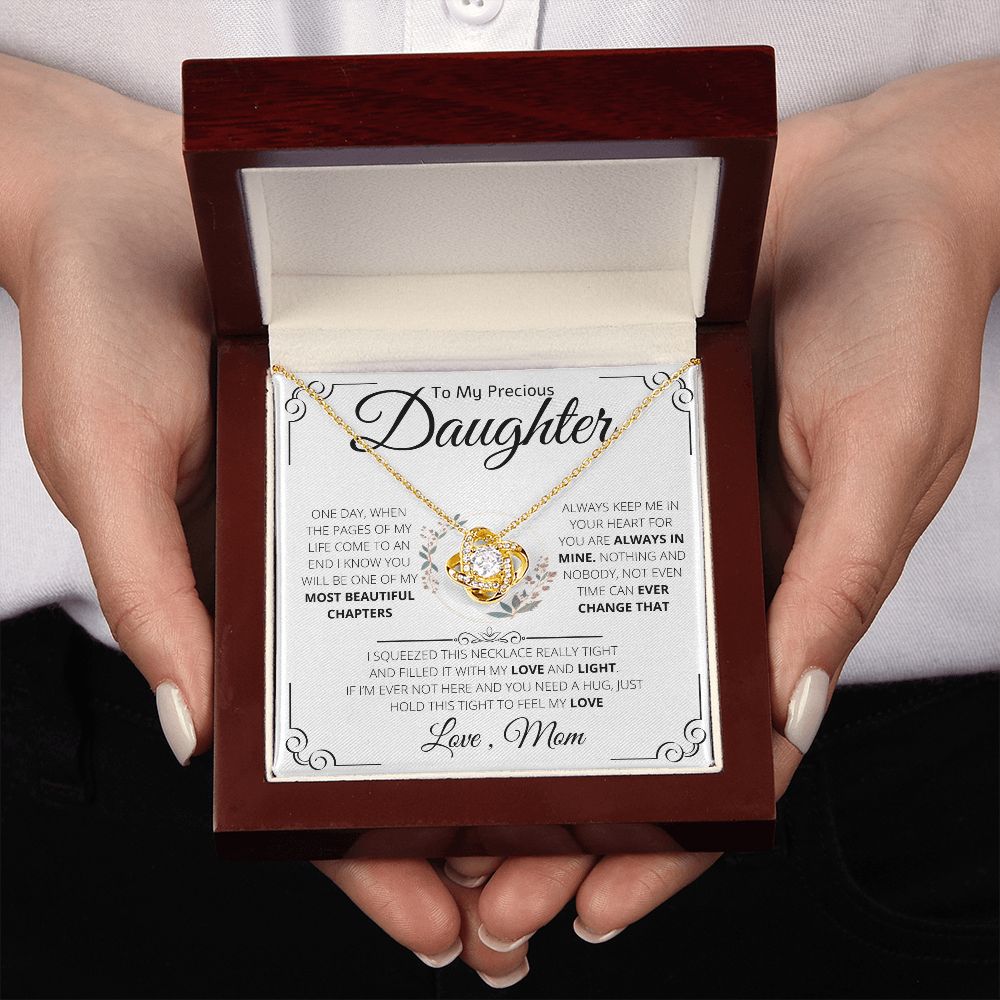 To My Precious Daughter From Mom Necklace Gift | Love Knot Necklace | One Day When The Pages Of My Life Come To An End I Know You Will Be One Of My The Most Beautiful Chapters