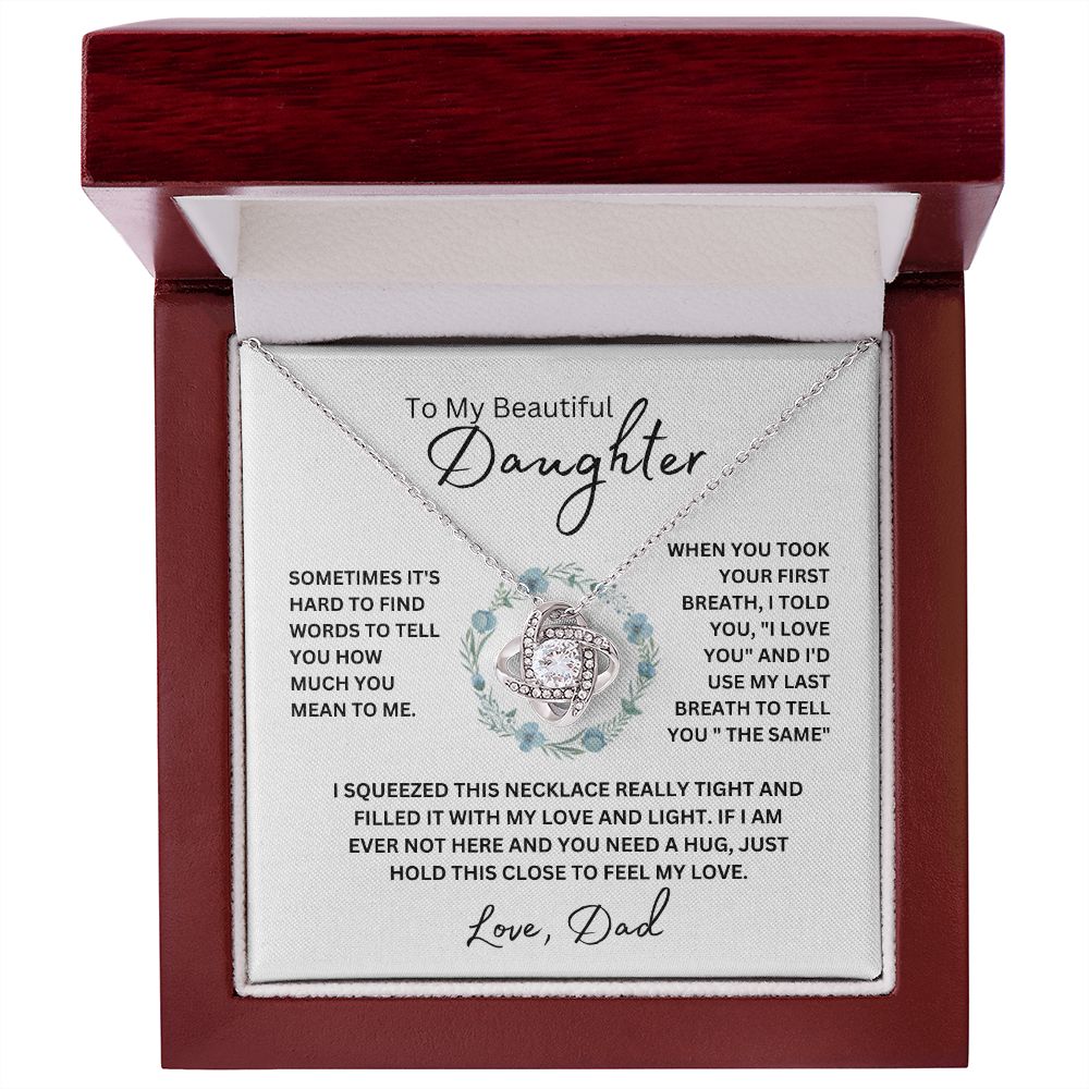 To My Beautiful Daughter From Dad | Love Knot Necklace | When You Took Your First Breath
