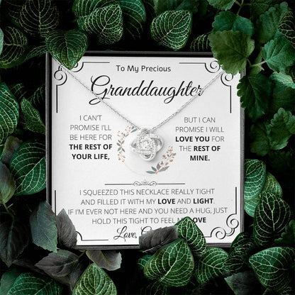 To My Precious Granddaughter Love Grandma | Love knot Necklace | I Can't Promise I'll Be Here For The Rest Of Your Life