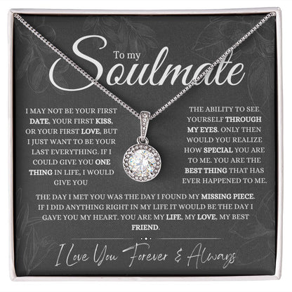 To My Soulmate | Eternal Hope Pendant | The Day I Met You I Found My Missing Piece | Large Print