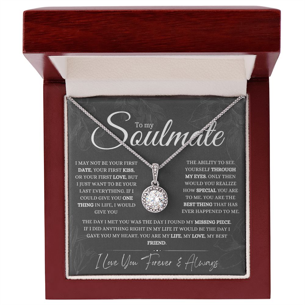 To My Soulmate | Eternal Hope Pendant | The Day I Met You I Found My Missing Piece | Large Print