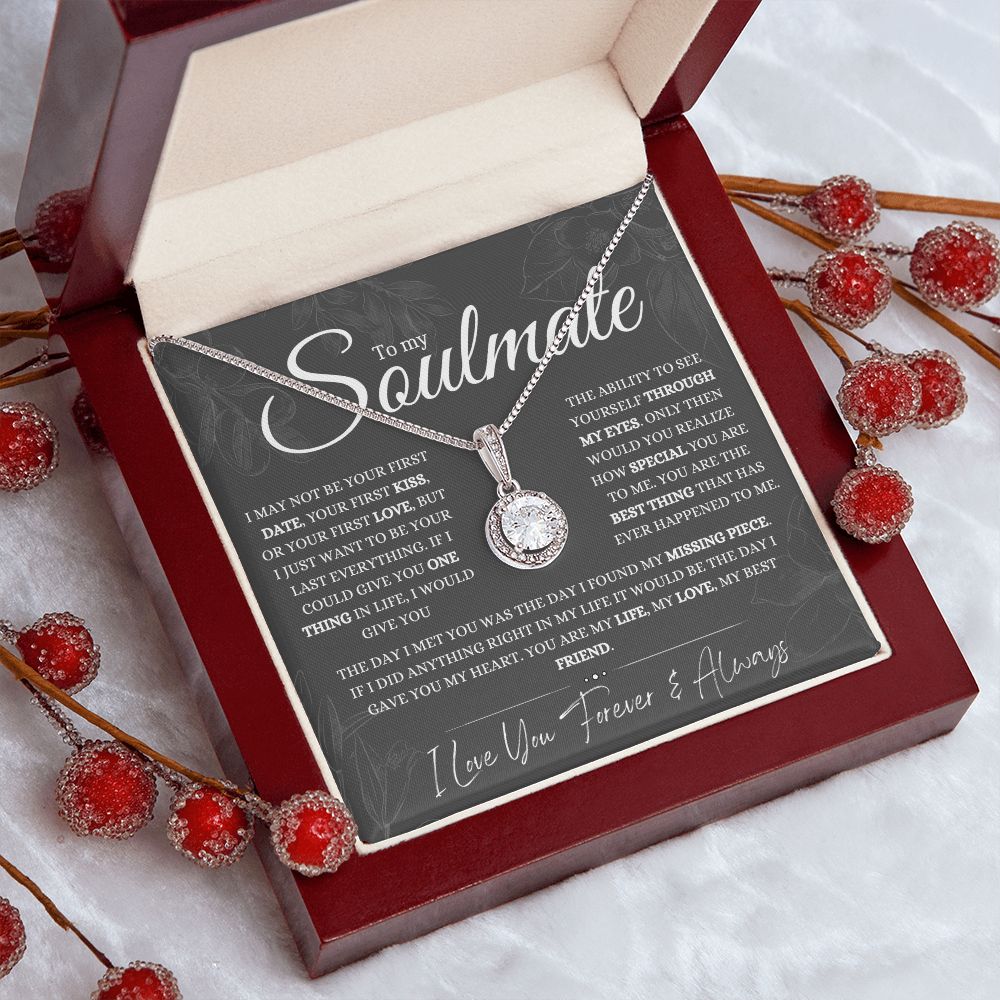 To My Soulmate | Eternal Hope Pendant | The Day I Met You I Found My Missing Piece | Large Print