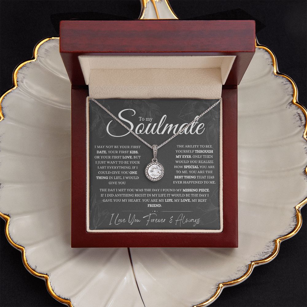 To My Soulmate | Eternal Hope Pendant | The Day I Met You I Found My Missing Piece | Large Print