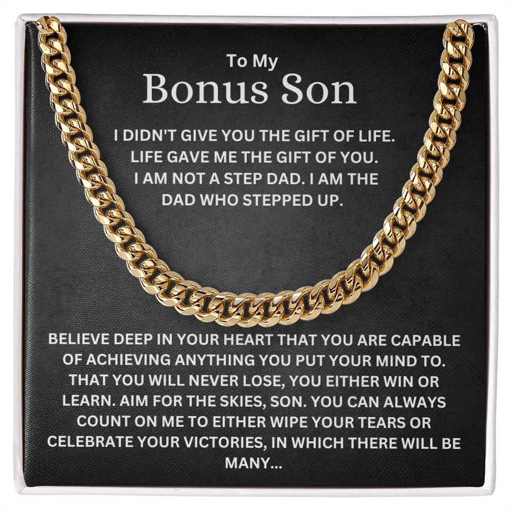 To My Bonus Son From Step Dad Cuban Link Chain Necklace | Life Gave Me The Gift Of You
