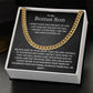 To My Bonus Son From Step Dad Cuban Link Chain Necklace | Life Gave Me The Gift Of You