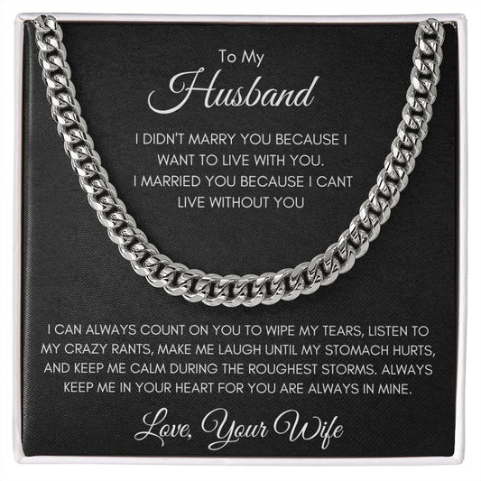 Gift To Husband From Wife | Cuban Link Chain Necklace | I Can't Live Without You