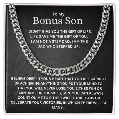 To My Bonus Son From Step Dad Cuban Link Chain Necklace | Life Gave Me The Gift Of You
