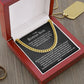 To My Bonus Son From Step Dad Cuban Link Chain Necklace | Life Gave Me The Gift Of You