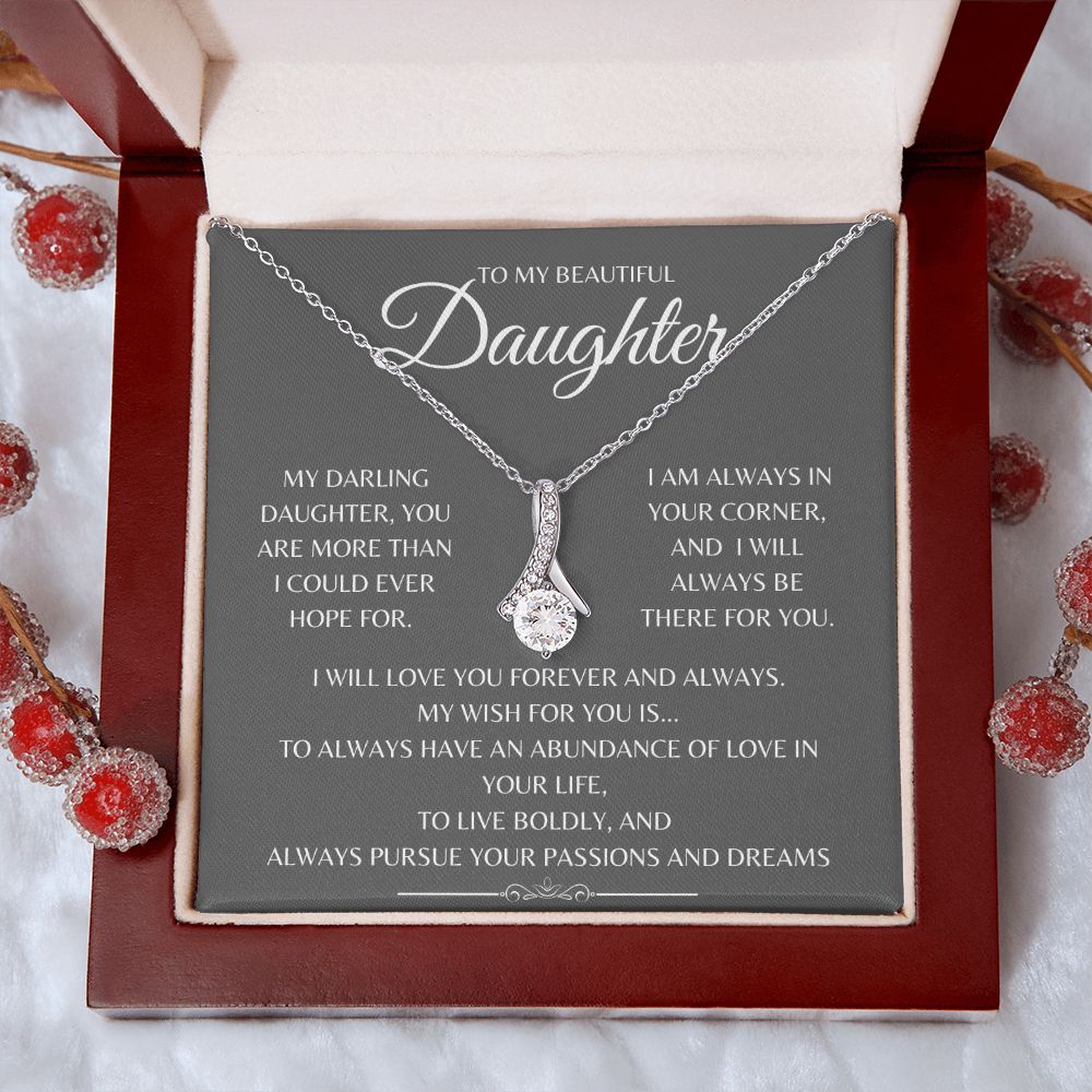 To My Daughter Gift Necklace | Alluring Beauty Necklace | My Darling Daughter, You Are More Than I Could Ever Hoped For