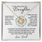 To My Beautiful Daughter From Dad | Love Knot Necklace | When You Took Your First Breath