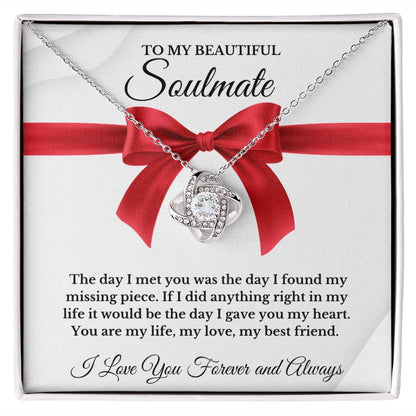 To My Beautiful Soulmate | Love Knot Necklace | I Love You Forever And Always | Valentines Day Gift Idea