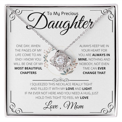 To My Precious Daughter From Mom Necklace Gift | Love Knot Necklace | One Day When The Pages Of My Life Come To An End I Know You Will Be One Of My The Most Beautiful Chapters