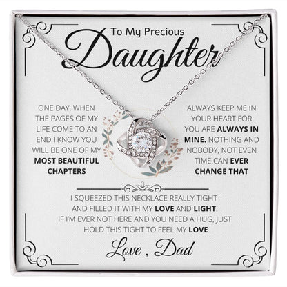 To My Precious Daughter Necklace Gift From Dad | Love Knot Necklace| One Day When The Pages Of My Life Come To An End I know You Will Be One Of My Most Beautiful Chapters