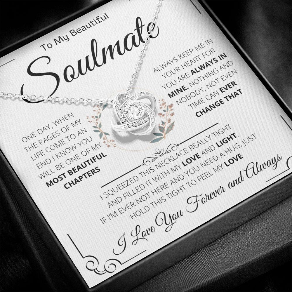 To My Beautiful Soulmate | Love Knot Necklace | One Day When The Pages Of My Life Come To An End I Know You Will Be One Of My The Most Beautiful Chapters