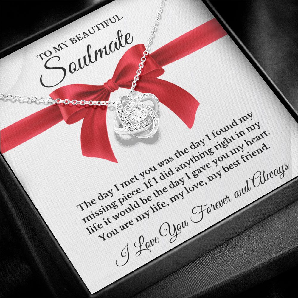 To My Beautiful Soulmate | Love Knot Necklace | I Love You Forever And Always | Valentines Day Gift Idea