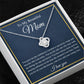 To My Mom | Love Knot Necklace | You made me who I am