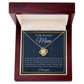 To My Mom | Love Knot Necklace | You made me who I am