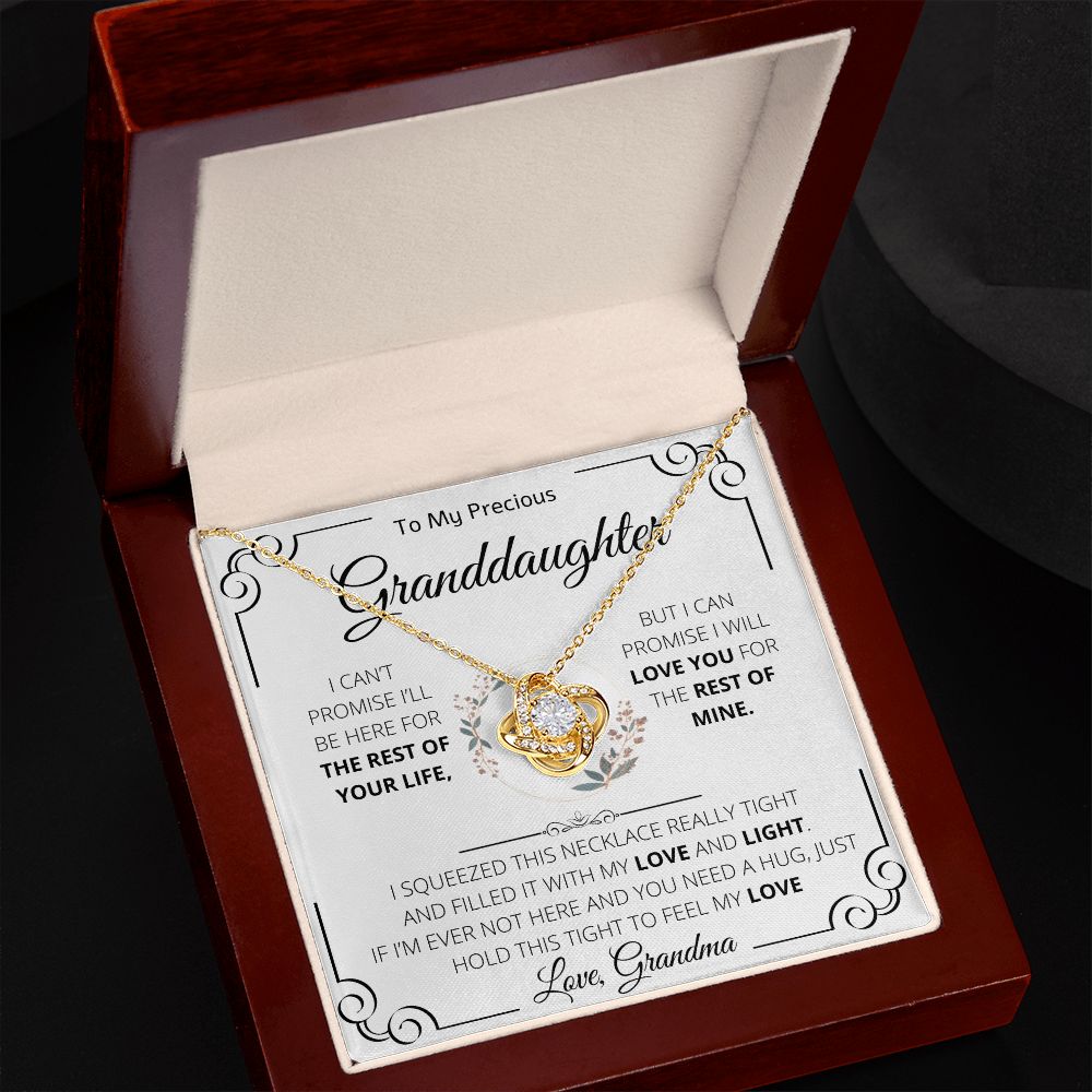 To My Precious Granddaughter Love Grandma | Love knot Necklace | I Can't Promise I'll Be Here For The Rest Of Your Life