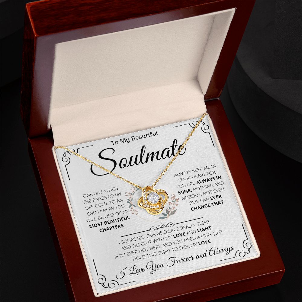To My Beautiful Soulmate | Love Knot Necklace | One Day When The Pages Of My Life Come To An End I Know You Will Be One Of My The Most Beautiful Chapters