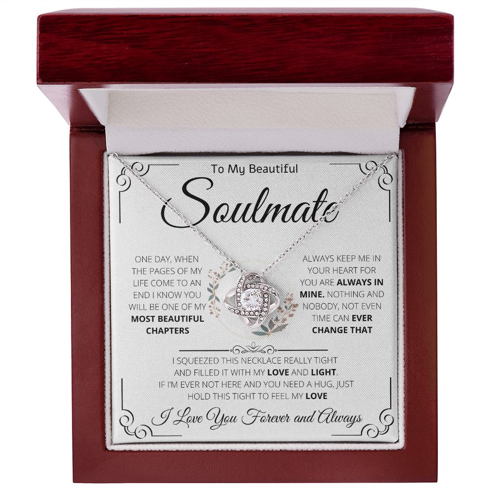 To My Beautiful Soulmate | Love Knot Necklace | One Day When The Pages Of My Life Come To An End I Know You Will Be One Of My The Most Beautiful Chapters