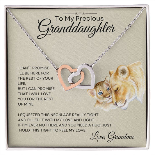 To My Granddaughter From Grandma Gift Necklace | Interlocking Heart Necklace | I Can't Promise I will Be Here For The Rest Of Your Life But I Can Promise That I Will Love You For The Rest Of Mine