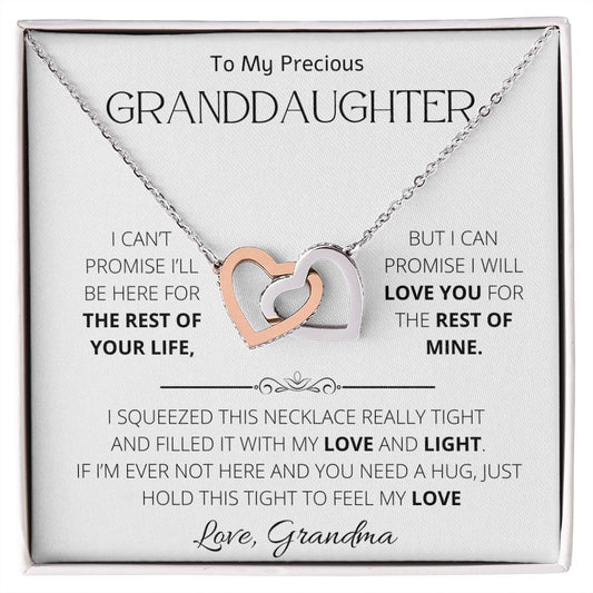 To my Precious Granddaughter necklace Gift | Interlocking Heats Necklace | I Can't Promise I'll Be Here For The Rest Of Your Life