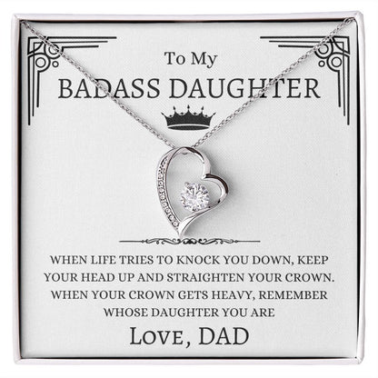 To My Badass Daughter Necklace Gift From Dad | Forever Love Necklace| When Life Tries To Knock You Down, Keep Your Head Up And Straighten Your Crown
