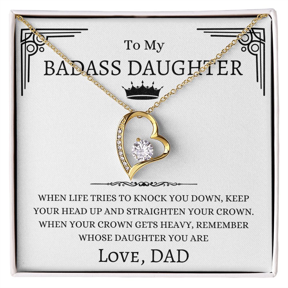 To My Badass Daughter Necklace Gift From Dad | Forever Love Necklace| When Life Tries To Knock You Down, Keep Your Head Up And Straighten Your Crown